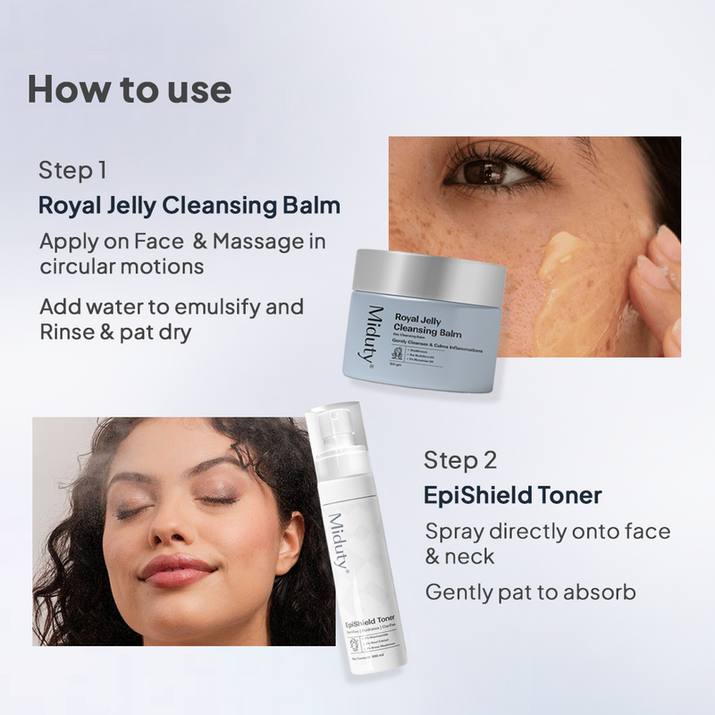 Instructions on how to use Royal Jelly Cleansing Balm and EpiShield Toner